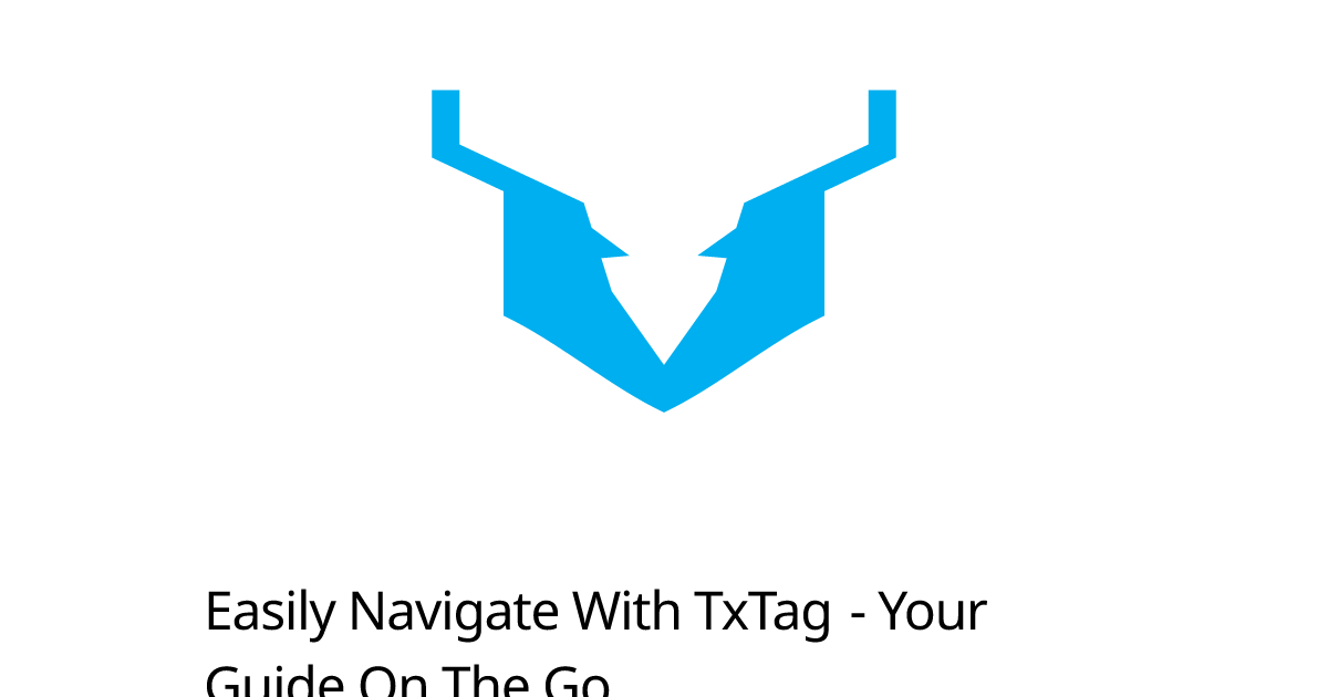 Easily Navigate With TxTag Your Guide On The Go Room Cow